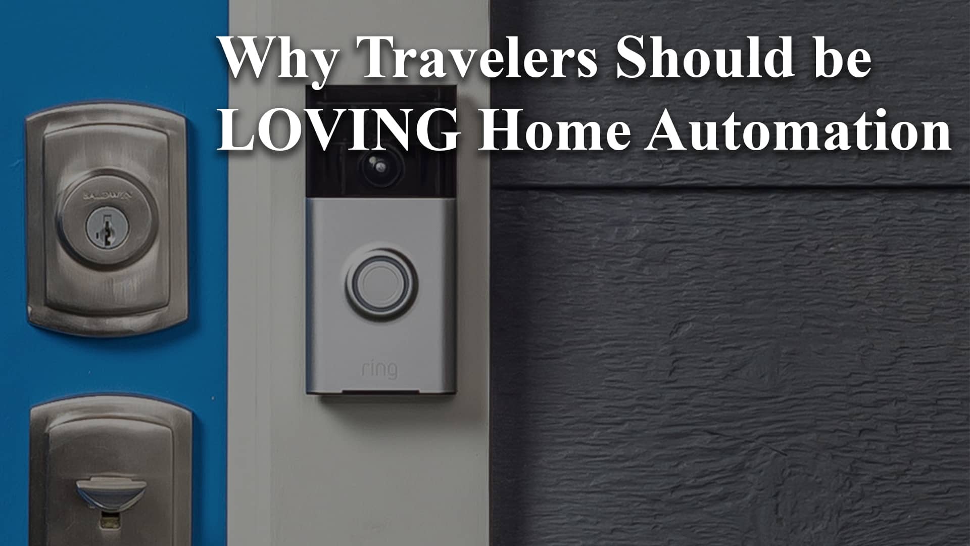 Travel Home Automation